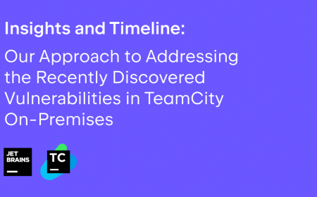 Insights and Timeline: Our Approach to Addressing the Recently Discovered Vulnerabilities in TeamCity On-Premises