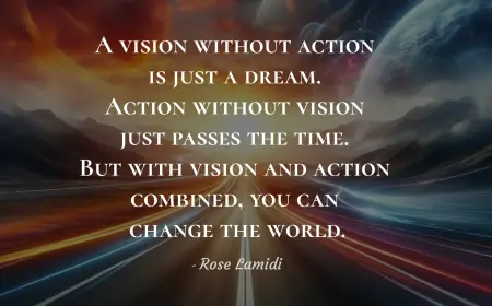 The Power of Vision and Action