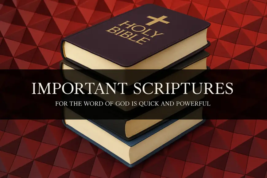 Important scriptures