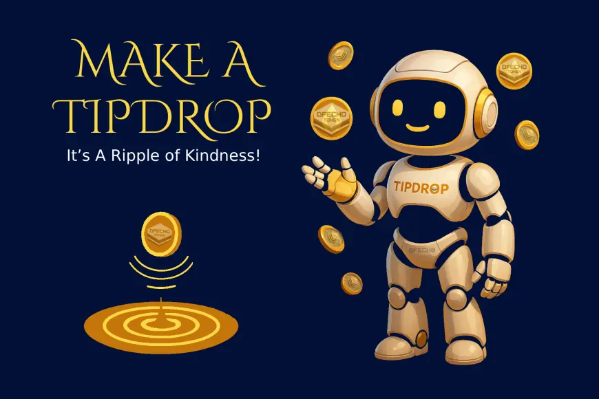 Make A TipDrop—It’s A Ripple of Kindness
