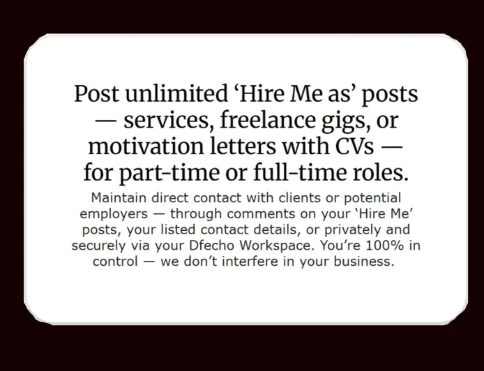 Dfecho Hire Me: Showcase your expertise, services, or CV for the right opportunity