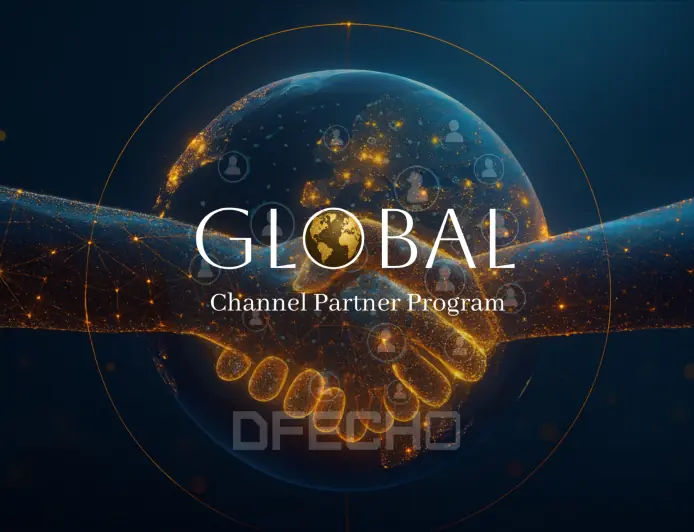 Dfecho Is Future-Ready: Become A Dfecho Channel Partner Today