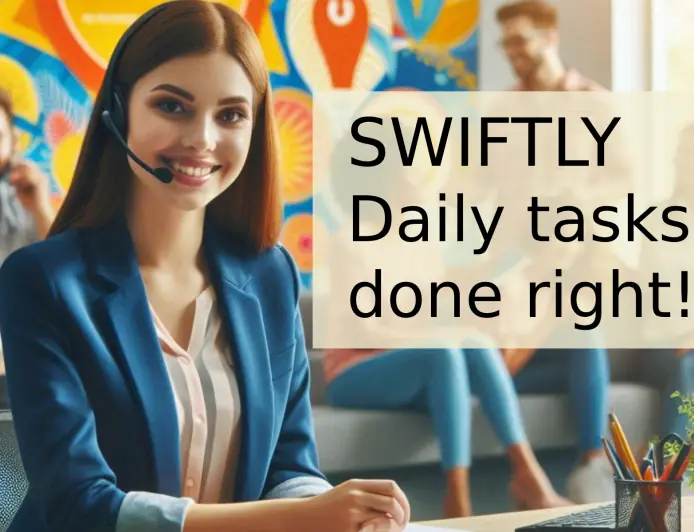 Swiftly — daily tasks done right! Your space for professional virtual assistance services