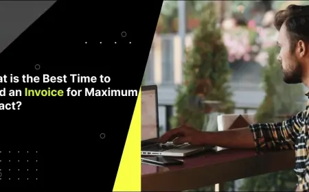 What is the Best Time to Send an Invoice for Maximum Impact?