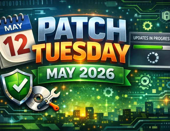Patch Tuesday – May 2026: A Big Month for Security Fixes