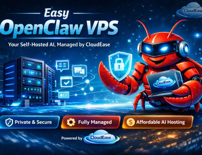 Easy OpenClaw: Your Self‑Hosted OpenClaw VPS Managed by CloudEase